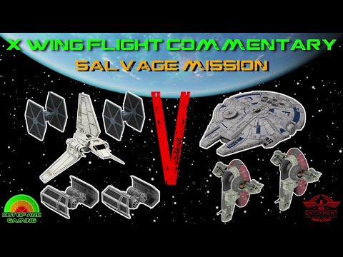 X Wing Flight Commentary - Game 53 - Empire V Scum