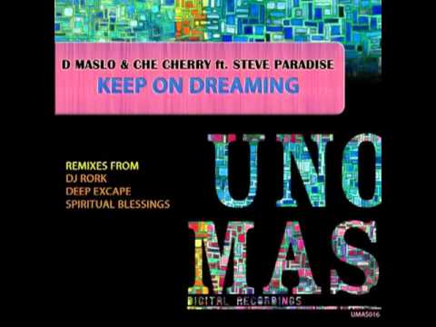 David Maslo Che Cherry - Keep On Dreaming Feat Steve Paradise (Steve Paradise Alternative Sax Mix)