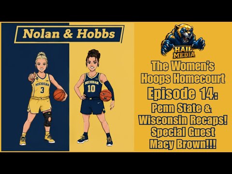 Nolan And Hobbs Ep 14: Special Guest MACY BROWN!💙💛  Penn State & Wisconsin recaps, Illinois preview!