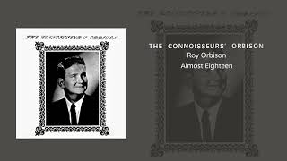 Roy Orbison Almost Eighteen