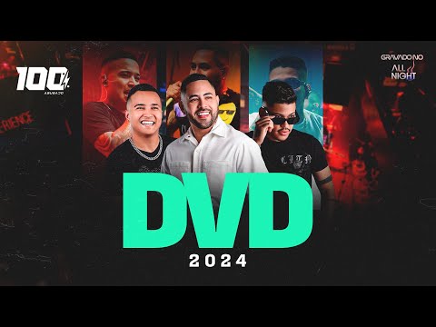 DVD COMPLETO 2024 | 100% ABUSADO (Gravado no All Night)