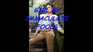 Girl Immaculate Fools