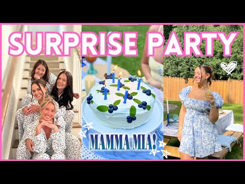 THROWING MY FRIENDS A SURPRISE PARTY!!! (mamma mia theme)