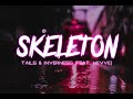 Skeleton Tails Inverness Feat Nevve Lyric Video