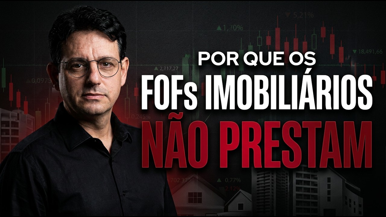 Por que os FOFs IMOBILIÁRIOS não PRESTAM