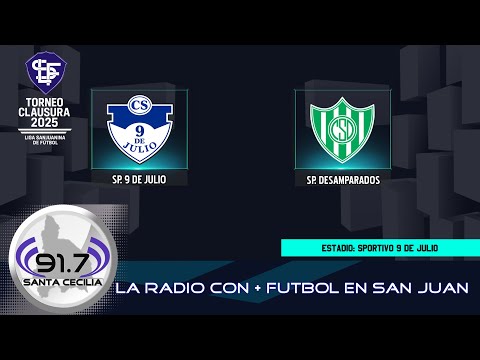 LIGA SANJUANINA DE FUTBOL - CLAUSURA 2025: SP. 9 DE JULIO VS. SP. DESAMPARADOS