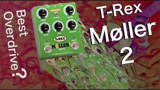 Video thumbnail for Best overdrive AND Boost pedal? T-Rex Møller 2 by nickjitsu