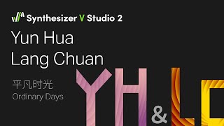 Video thumbnail for Synthesizer V Voices Yun Hua & Lang Chuan by Dreamtonics Co., Ltd.