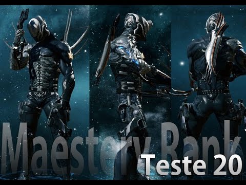 Warframe - Finalmente Rank 20 (Mastery Rank 20 test)