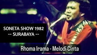 Download lagu Rhoma Irama - Melodi Cinta || Soneta Show 1982 mp3