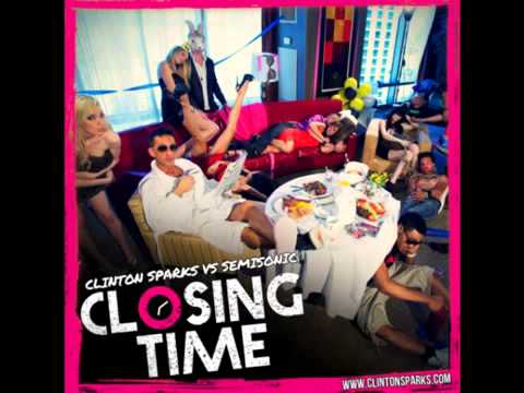 Clinton Sparks Vs. Semisonic - Closing Time (2012)