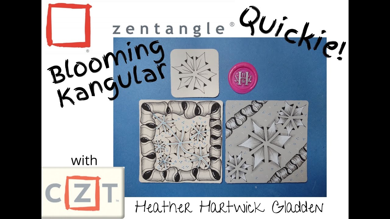 Zentangle® Quickie: Blooming Kangular