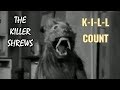 Shrews Body Count