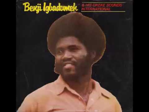 Benji Igbadumhe and His Okeke Sounds International – (St) 80s NIGERIAN Highlife Music FULL Album 9ja
