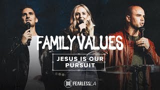 Download lagu Family Values - Jesus is our Pursuit mp3