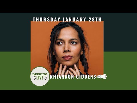 Rhiannon Giddens | Deering Live - Ep. 26