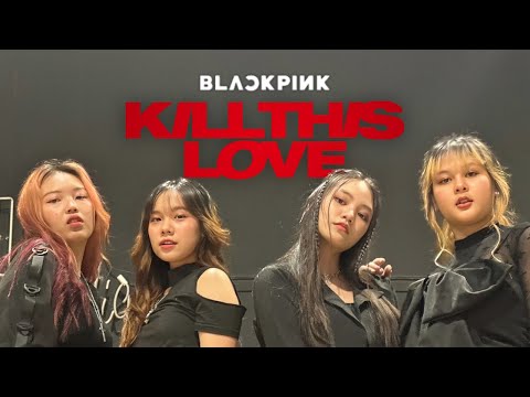 BLACKPINK - 'Kill This Love' cover by iLynx