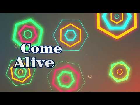 Come Alive