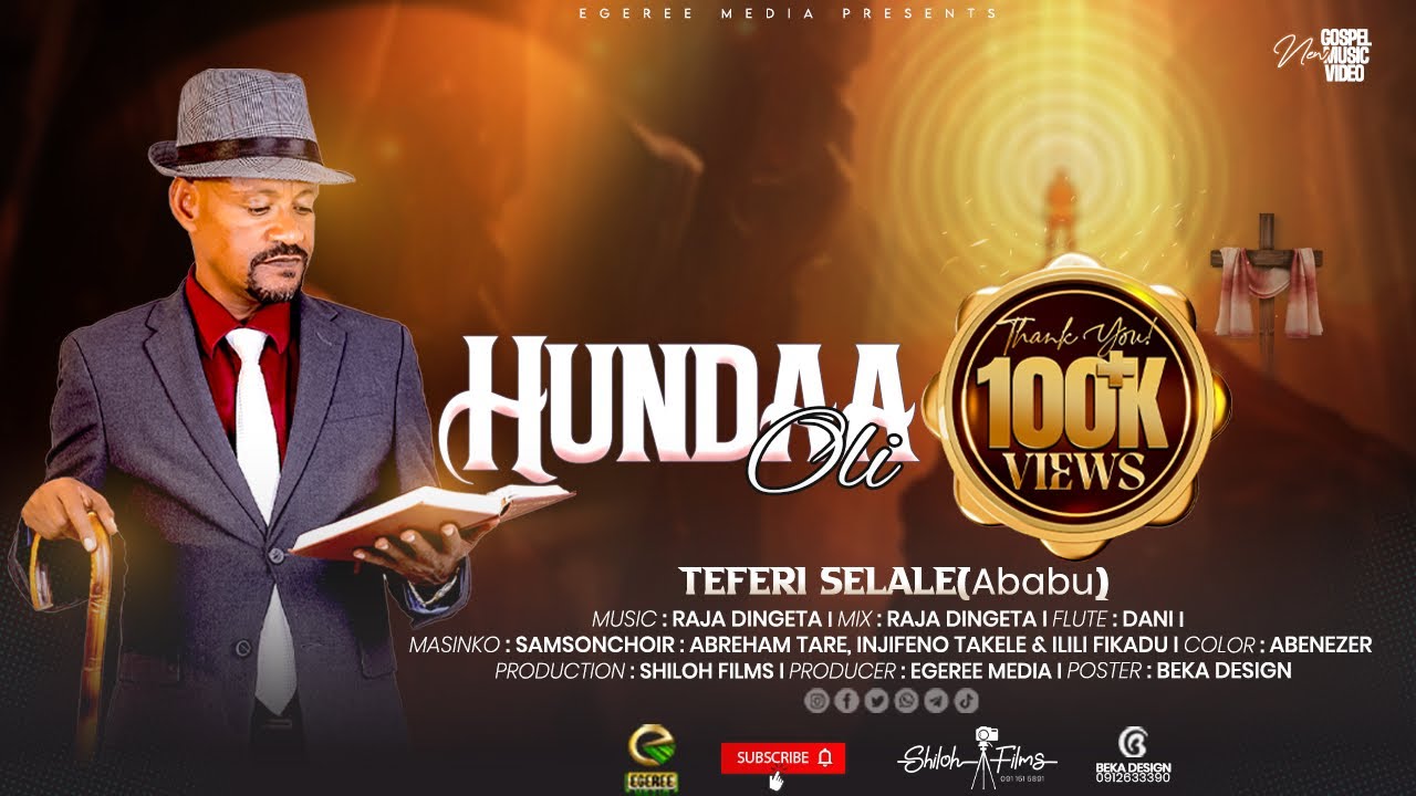 TEFERI SELALE | HUNDAA OLI | Oromo Gospel Song |EGEREE MEDIA