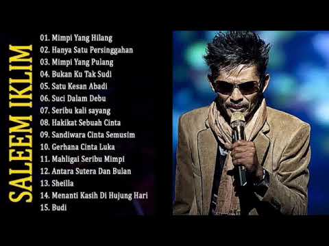 The Best Saleem Iklim Full Album – Lagu Malaysia Terpopuler Sepanjang Masa