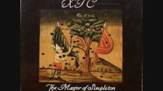 XTC - The Mayor of Simepleton - &quot;Ella Guru&quot;