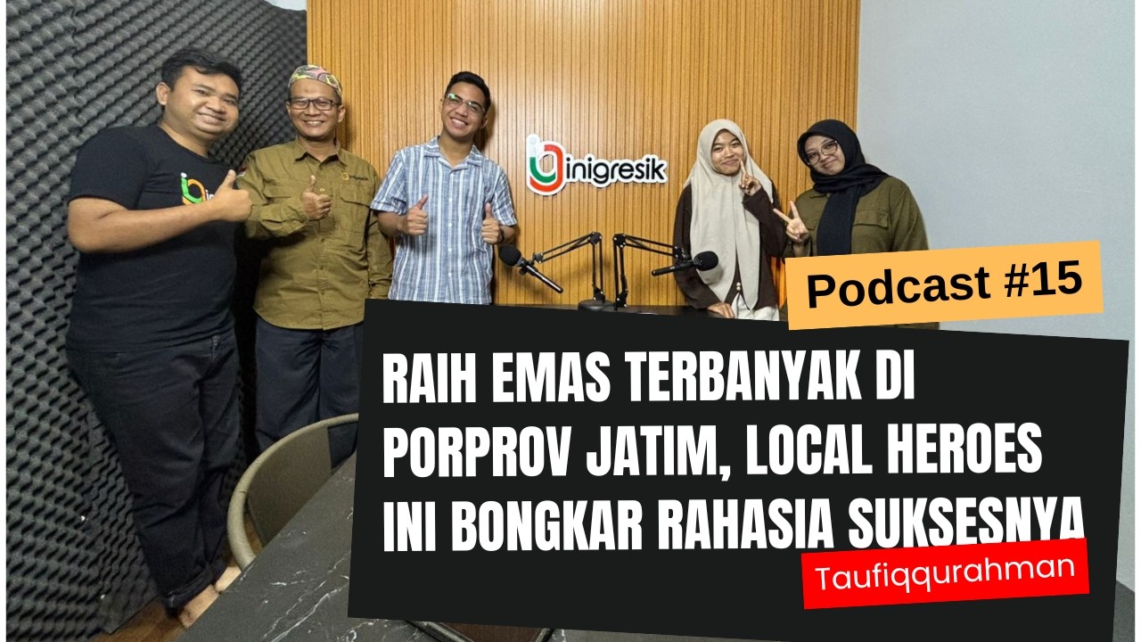 RAIH EMAS TERBANYAK DI PORPROV JATIM, LOCAL HEROES INI BONGKAR PROSES RAHASIA SUKSESNYA