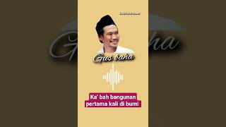 Download lagu Ka'bah bangunan pertama kali di bumi ‼️ Gus Baha #gusbaha #gusbahaterbaru mp3 Download lagu Ka'bah bangunan pertama kali di bumi ‼️ Gus Baha #gusbaha #gusbahaterbaru mp3