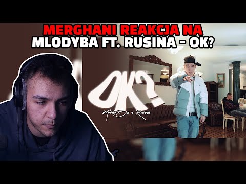 Merghani reakcja na młodyba ft. rusina - OK?