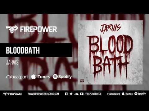 Jarvis - Bloodbath [Firepower Records - Dubstep]