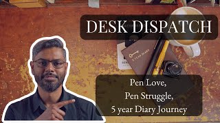Summer Pen and Ink, LAMY 2000 Journey & Falling Behind | Desk Dispatch 002