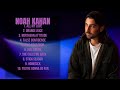 Noah Kahan Biggest Hits Compilation Of 2024 Superior Hits Mix Exhilarating