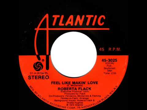 1974 HITS ARCHIVE: Feel Like Makin’ Love - Roberta Flack (a #1 record--stereo 45)