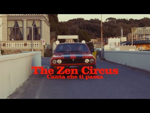 The Zen Circus  - Canta che ti passa (Official Video)
