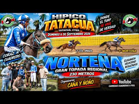 NORTEÑA.... Gran Topada Regional - Hipico Tatacuá 06/06/2026 -