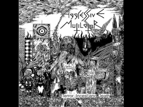 Aggressive Mutilator - Doorway to the Holocaust