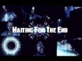 Linkin Park - Waiting For The End/Until It ...
