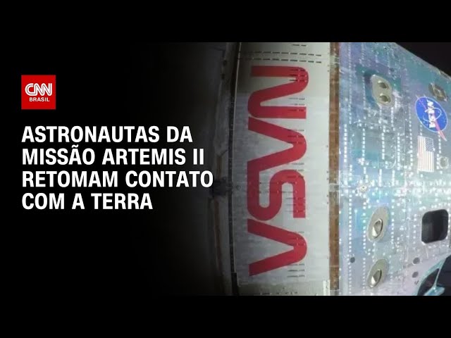 Artemis II: Astronautas voltam a ter comunicação com a Terra | CNN PRIME TIME