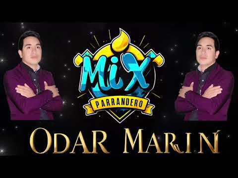 Odar Marin - Mix Parrandero (En Vivo,  Tinajones Matara)