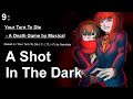 DEMO 9 A Shot In The Dark Your Turn To Die Death Game By Musical