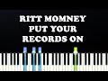 Ritt Momney - Put Your Records on (Piano Tutorial)