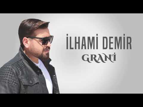 İlhami Demir - Grani 2023