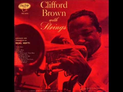 Clifford Brown - Smoke Gets In Your Eyes