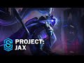 PROJECT: Jax Skin Spotlight - League of Legends