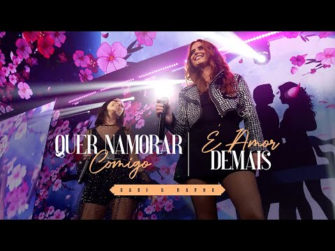 Gabi e Rapha | Quer Namorar Comigo / É Amor Demais - Nossa Essência (Ao Vivo)