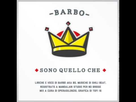 BARBO a.k.a. Mr B.O. - SONO QUELLO CHE