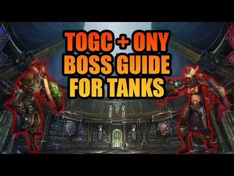 TOGC + Onyxia Boss Guide for TANKS | WOTLK Classic