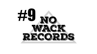 No Wack Records - Natural | Re-Phil & Frizer