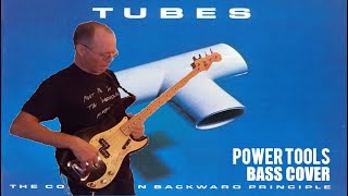 The Tubes / Rick Anderson : &quot;Power Tools&quot; - bass cover