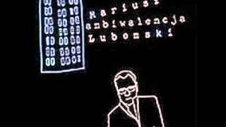 Mariusz Lubomski - Złe towarzystwo (Ambiwalencja).wmv