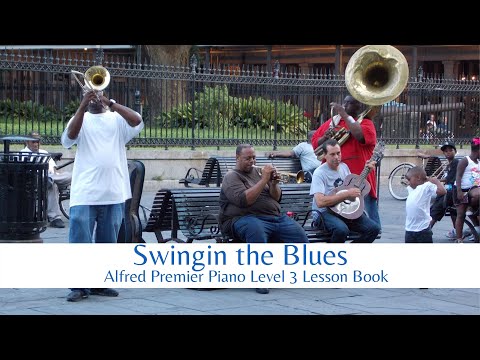 Swingin’ the Blues (Alfred Premier Piano Course Level 3 Lesson Book)